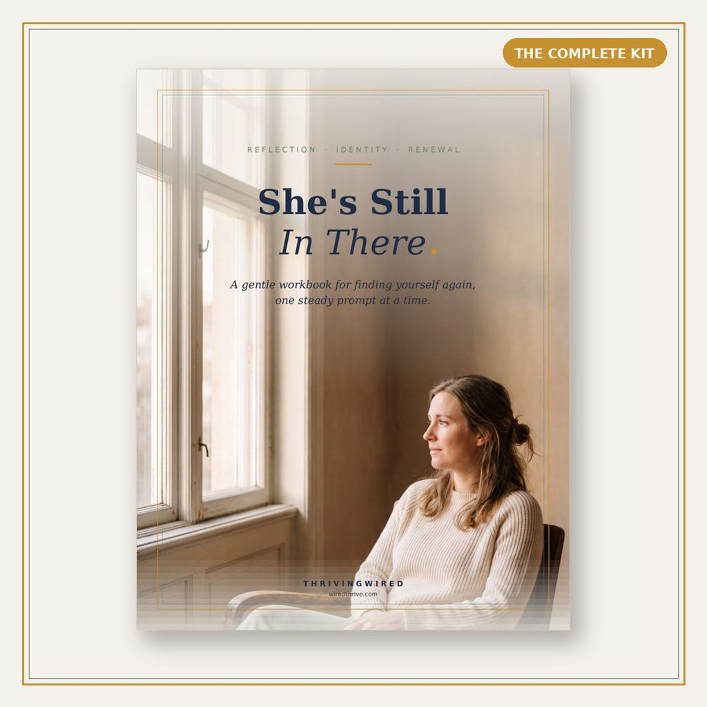 She's Still In There — The Complete Kit - ThrivingWired